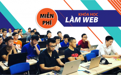 Khóa học làm web miễn phí tại Hà Nội