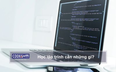 Học lập trình cần những gì? – Kinh nghiệm lập trình cho người mới bắt đầu