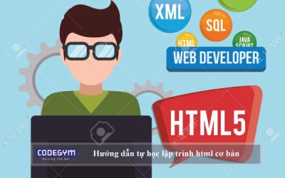 Hướng dẫn tự học lập trình HTML cơ bản bắt đầu từ đâu