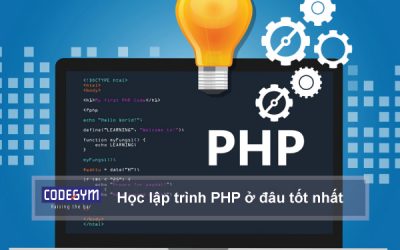 Học lập trình PHP ở đâu là tốt nhất?