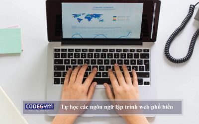 Cách tự học các ngôn ngữ lập trình web phổ biến hiện nay