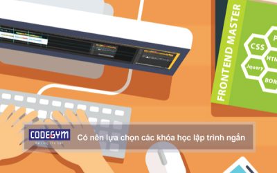 Có nên lựa chọn các khóa học lập trình ngắn hạn hay không?