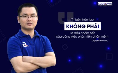 Trí tuệ nhân tạo KHÔNG phải là dấu chấm hết của công việc phát triển phần mềm