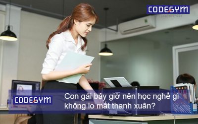 Con gái bây giờ nên học nghề gì không lo mất thanh xuân?