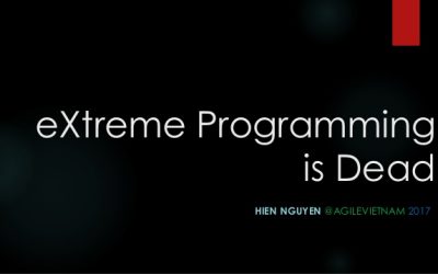 eXtreme Programming is dead | Hien Nguyen blog