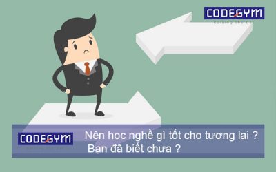 Nên học nghề gì tốt cho tương lai? Bạn đã biết chưa?