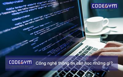 Bạn có biết – Công nghệ thông tin cần học những gì?