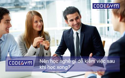 Học nghề gì dễ kiếm việc khi học xong? Bạn đã biết chưa?