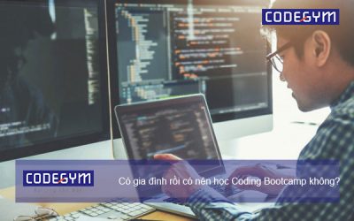 Người có gia đình rồi có nên học Coding Bootcamp không?