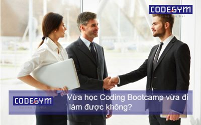 Vừa học Coding Bootcamp vừa đi làm có được không?