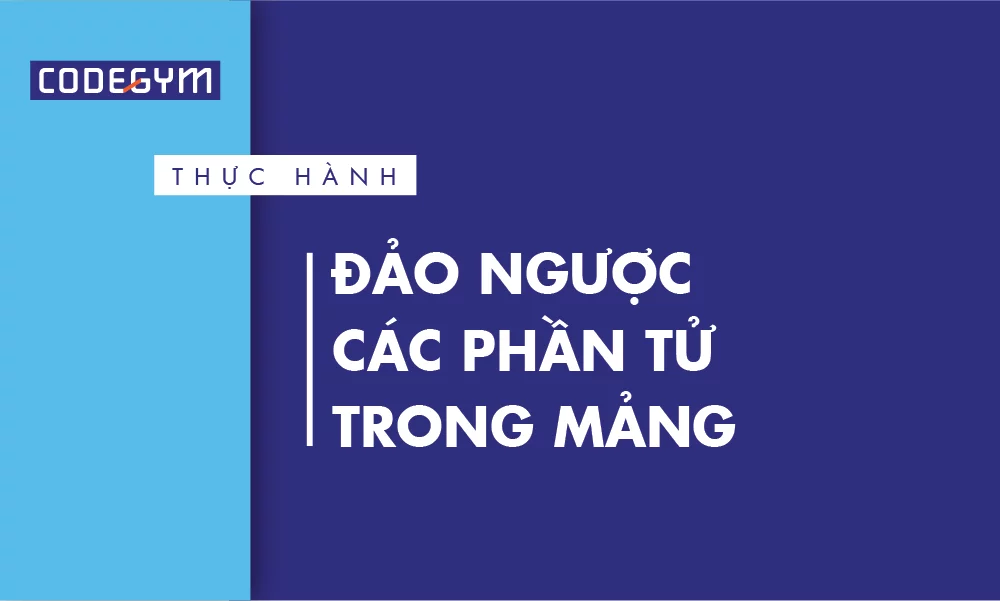 Đảo ngược các phần tử trong mảng