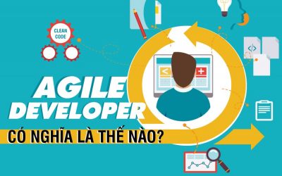 Agile Developer có nghĩa là thế nào?