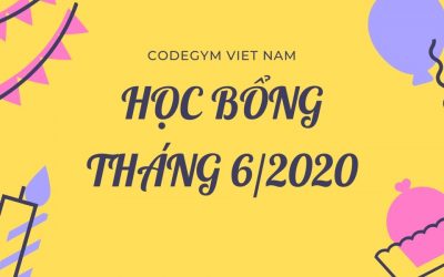 Chương trình học bổng – ưu đãi tháng 6/2020 tại CodeGym Hà Nội