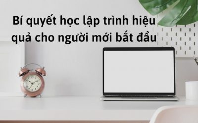 Học lập trình cho người mới bắt đầu từ đâu?