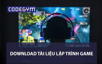 Lập trình game là gì? Bộ tài liệu lập trình Game