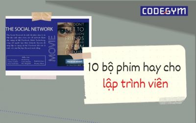 10 bộ phim lập trình viên nhất định phải xem