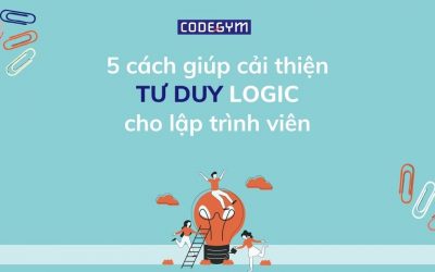 5 cách giúp cải thiện tư duy logic cho lập trình viên