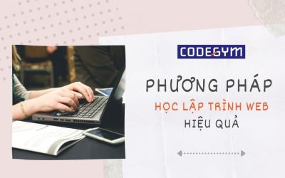 Phương pháp học lập trình web trực tuyến hiệu quả