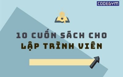 Top 10 cuốn sách lập trình viên nhất định nên đọc