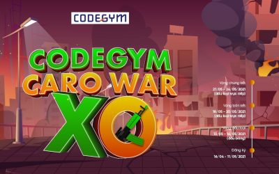 CODEGYM CARO WAR – THI ĐẤU ONLINE NHẬN QUÀ “KHỦNG”