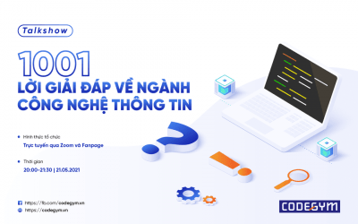 [TALKSHOW] 1001 LỜI GIẢI ĐÁP VỀ NGÀNH CÔNG NGHỆ THÔNG TIN