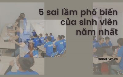 5 sai lầm phổ biến sinh viên năm nhất hay mắc phải