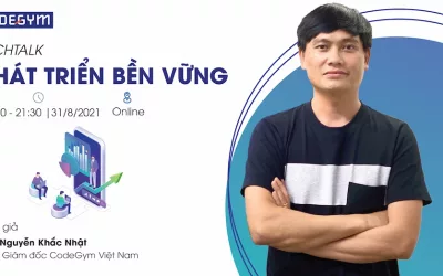 [Tecktalk] Phát triển bền vững – Mình code được rồi, giờ làm gì tiếp?