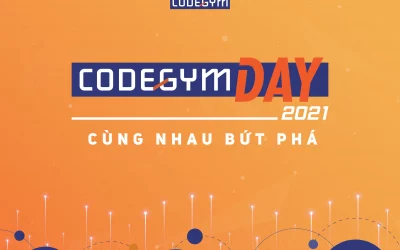 GIỚI THIỆU SỰ KIỆN CODEGYM DAY 2021: CÙNG NHAU BỨT PHÁ