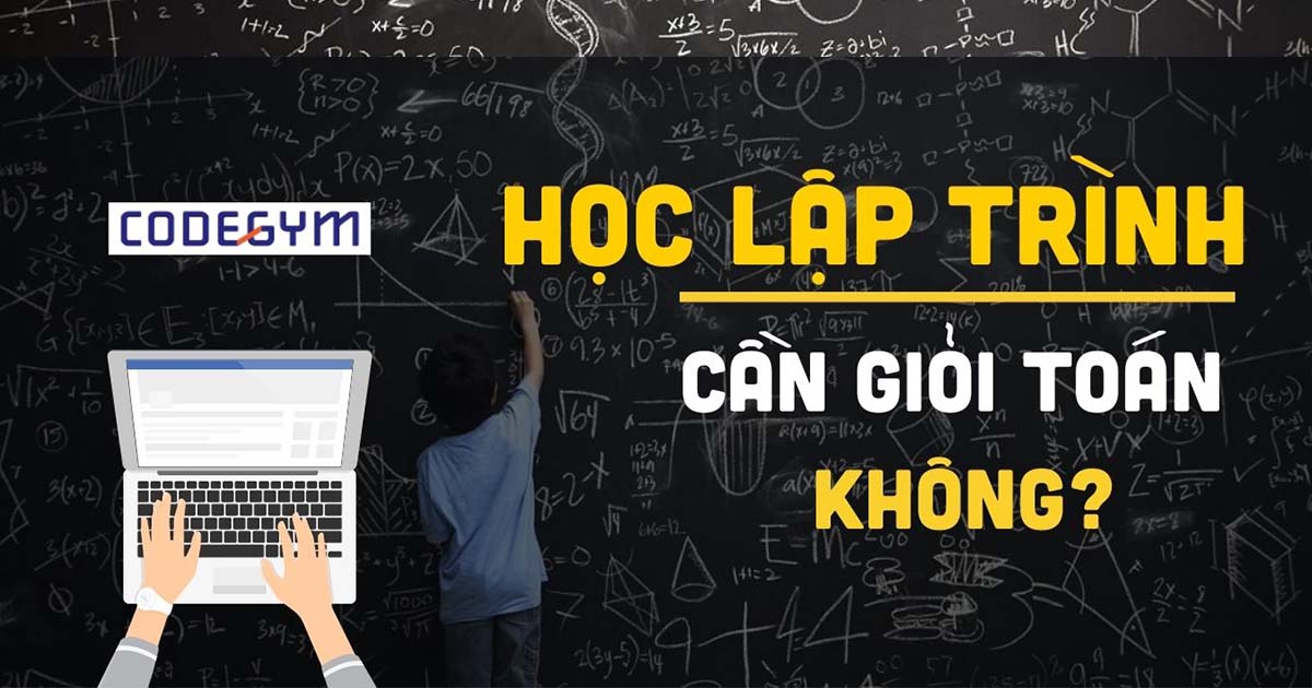 Học lập trình có cần giỏi toán không