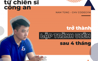 CHV Nam Tùng – Từ chiến sĩ công an, trở thành Lập trình viên sau 4 tháng