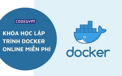 Khóa học lập trình Docker online miễn phí | CodeGym