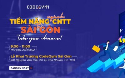 [ CodeGym Sài Gòn ] – Hội Thảo: Khám Phá Tiềm Năng Ngành CNTT