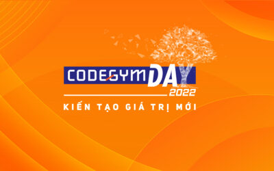 SỰ KIỆN CODEGYM DAY 2022 – KIẾN TẠO GIÁ TRỊ MỚI