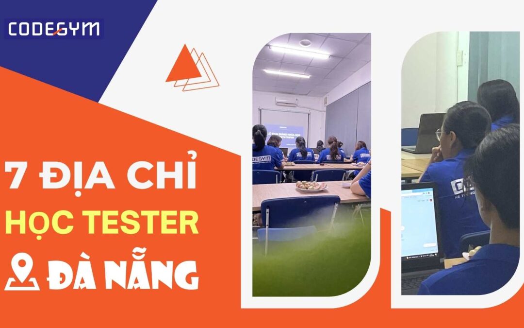 Địa chỉ học Tester ở Đà Nẵng