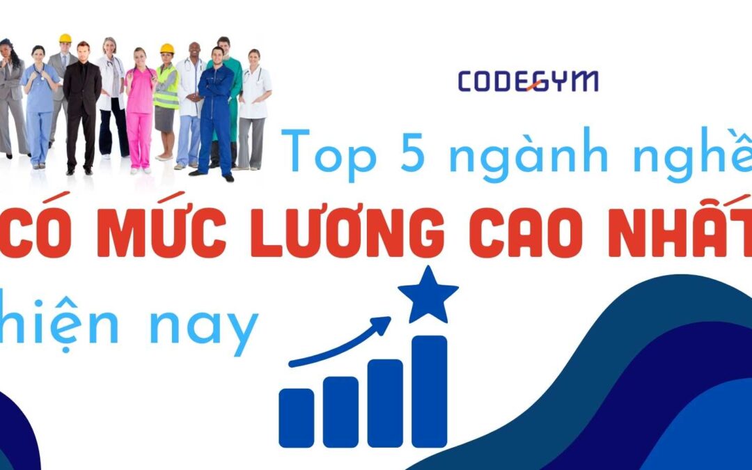 Ngành nghề có mức lương cao