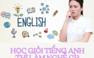 Học giỏi Tiếng Anh thì làm nghề gì?
