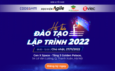 Hội Thảo Đào Tạo Lập Trình 2022: Nơi Quy Tụ Các Chuyên Gia Hàng Đầu Trong Lĩnh Vực Đào Tạo Lập Trình