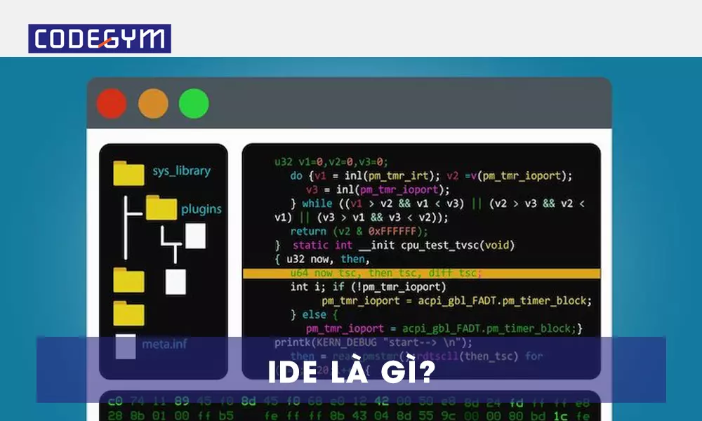 IDE là gì? 5 IDE phổ biến