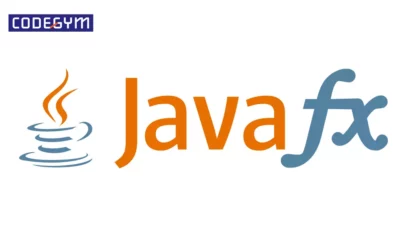 JavaFX là gì? Tổng hợp thông tin chi tiết về JavaFX