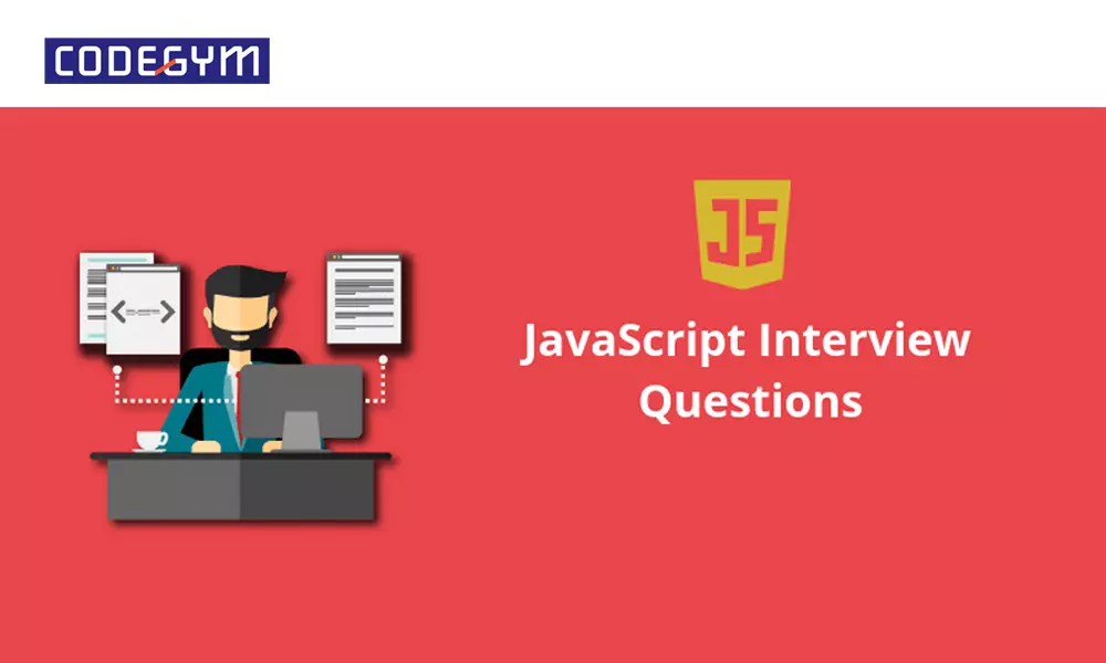 Top câu phỏng vấn Javascript từ dễ đến khó có đáp án