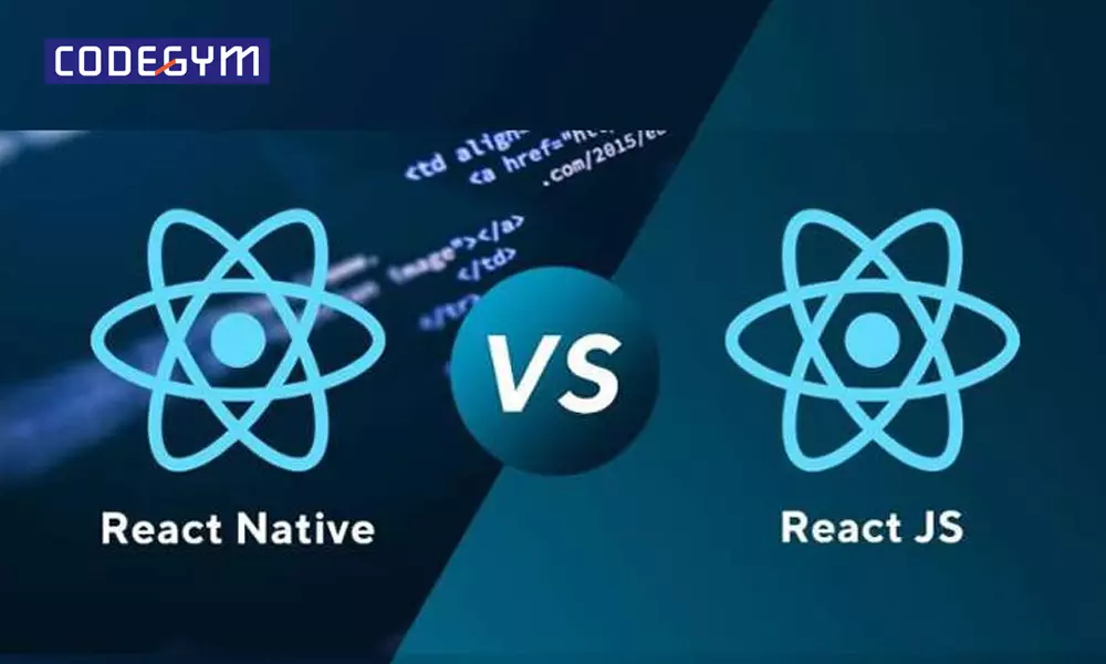 ReactJS và React Native: Giống và khác nhau những gì?