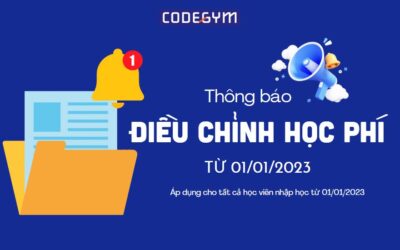 Thông Báo Điều Chỉnh Mức Thu Học Phí Khoá Học Lập Trình Từ Tháng 1/2023