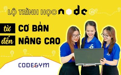 Lộ trình học Nodejs từ cơ bản đến nâng cao 