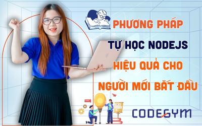 Phương pháp tự học NodeJS hiệu quả cho người mới bắt đầu