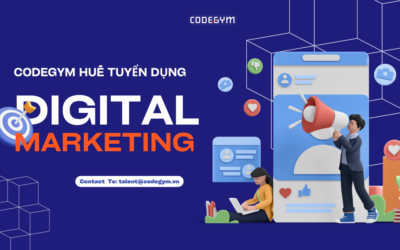 [CodeGym Huế] TUYỂN DỤNG Digital Marketing