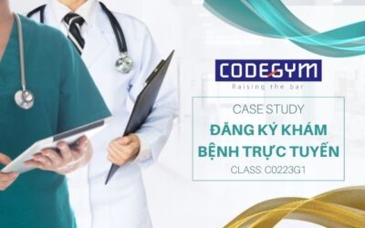 Case study Module 4 “Đăng ký khám bệnh trực tuyến”