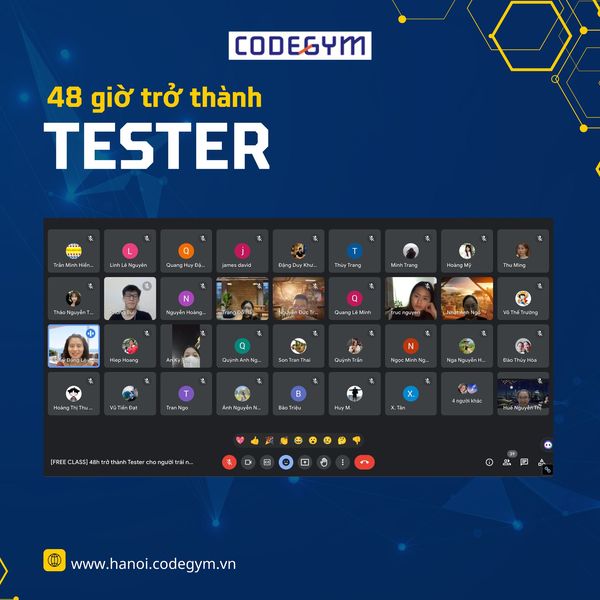 [Recap] Lớp học Tester trở thành chuyên nghiệp trong 48h tại CodeGym Hà Nội