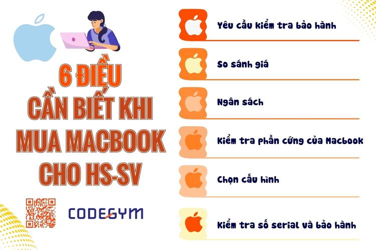 6 lưu ý cần biết khi mua Macbook cho học sinh sinh viên