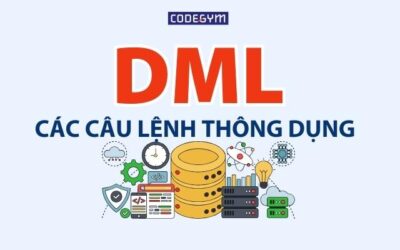 SQL – Các câu lệnh thông dụng ở DML (phần 1)