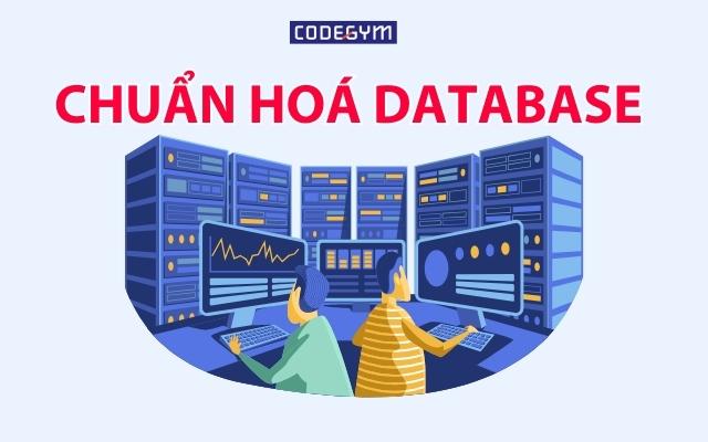 Chuẩn hoá Database